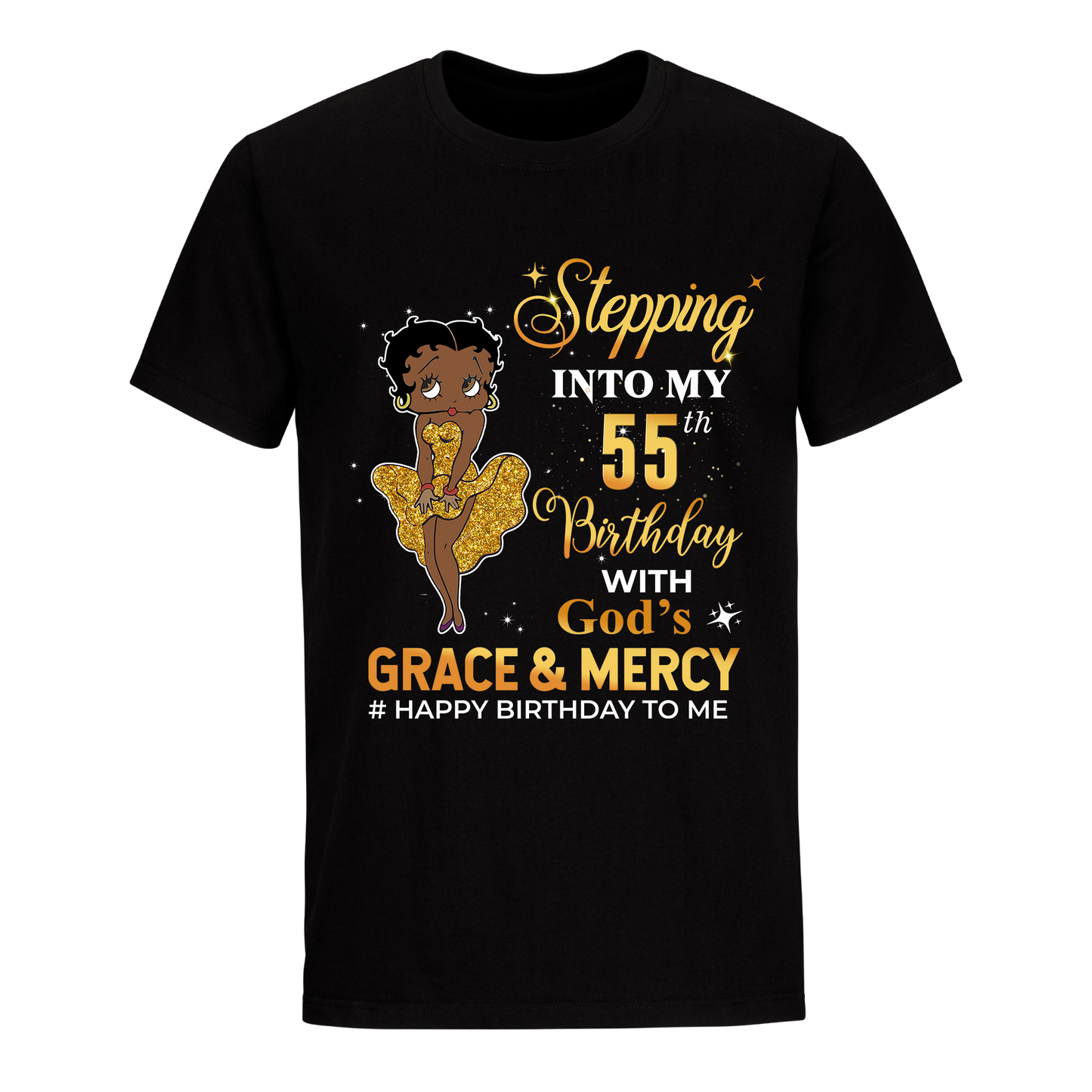 55 STEPPING BLESSED B.B 4 GOLD UNISEX SHIRT