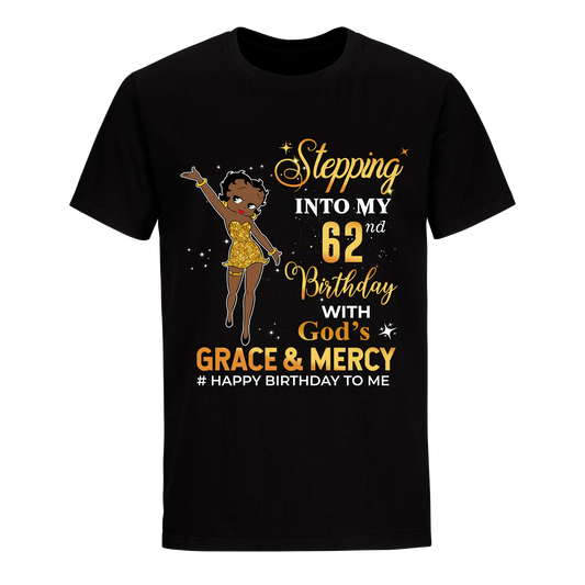 62 STEPPING BLESSED B.B 2 GOLD UNISEX SHIRT