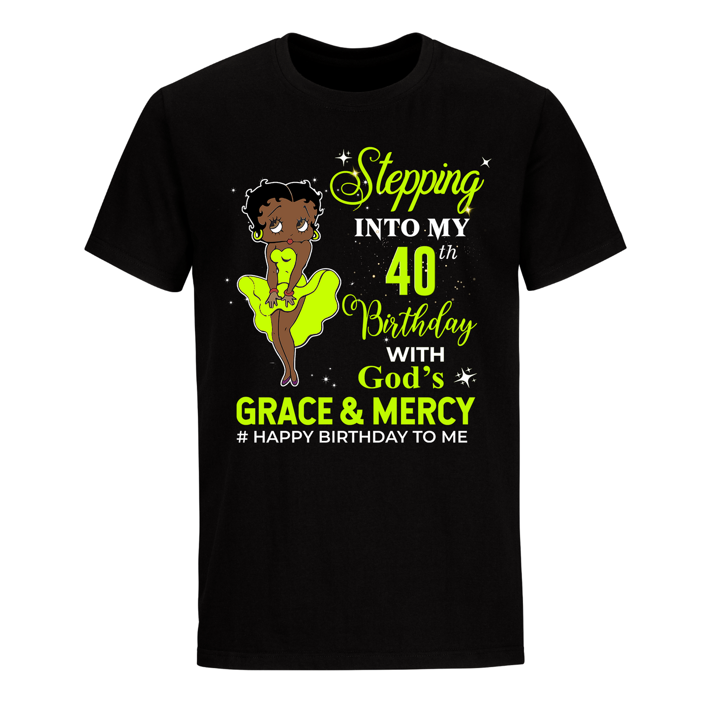 40 STEPPING BLESSED B.B 4 GREEN UNISEX SHIRT