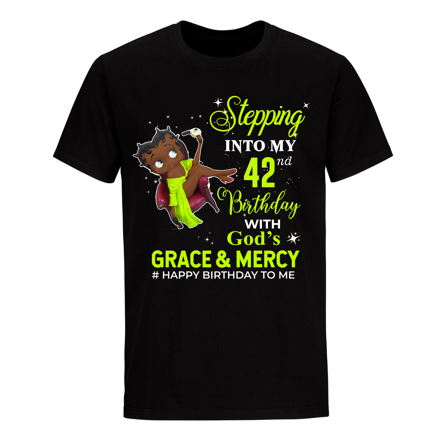 42 STEPPING BLESSED B.B 1 GREEN UNISEX SHIRT