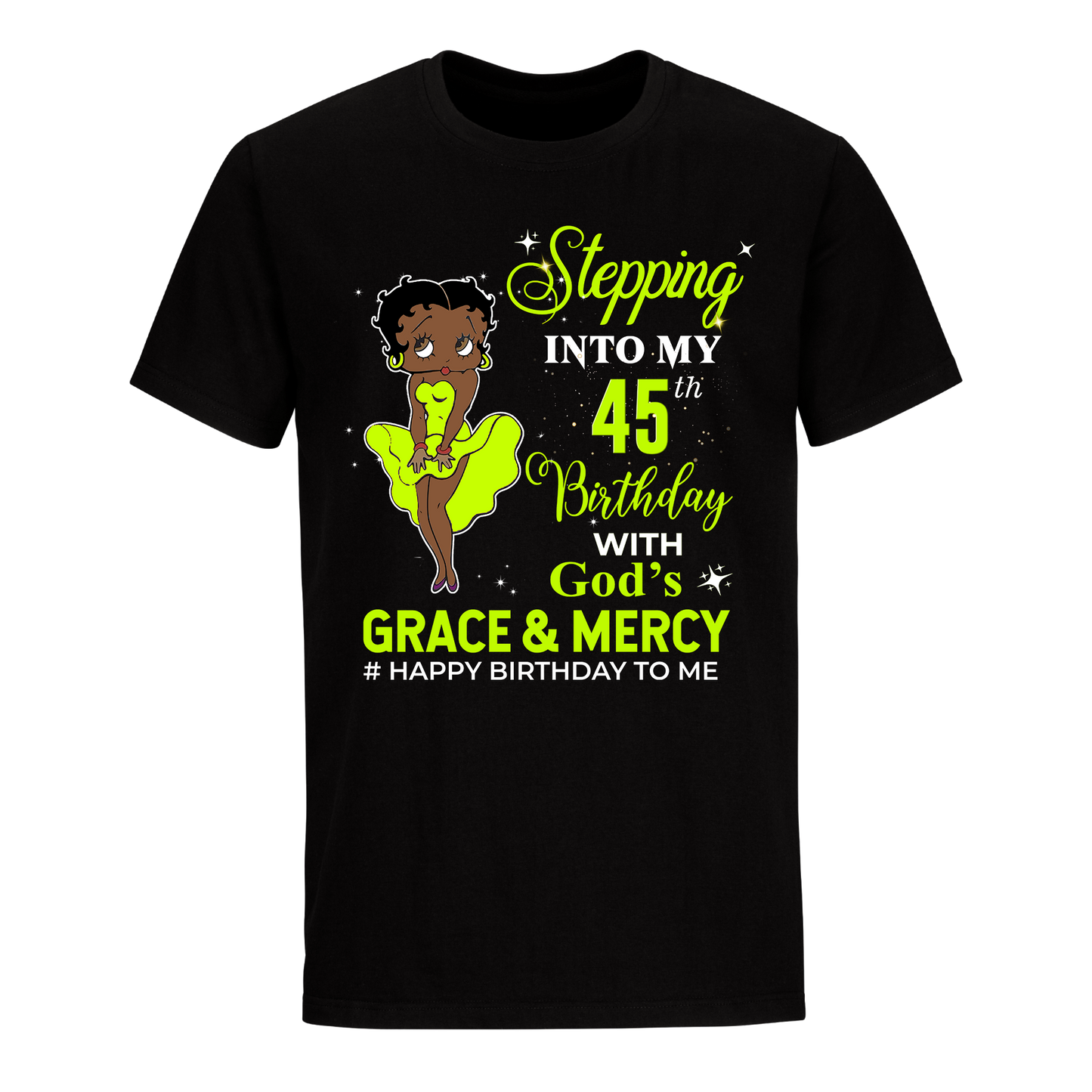 45 STEPPING BLESSED B.B 4 GREEN UNISEX SHIRT