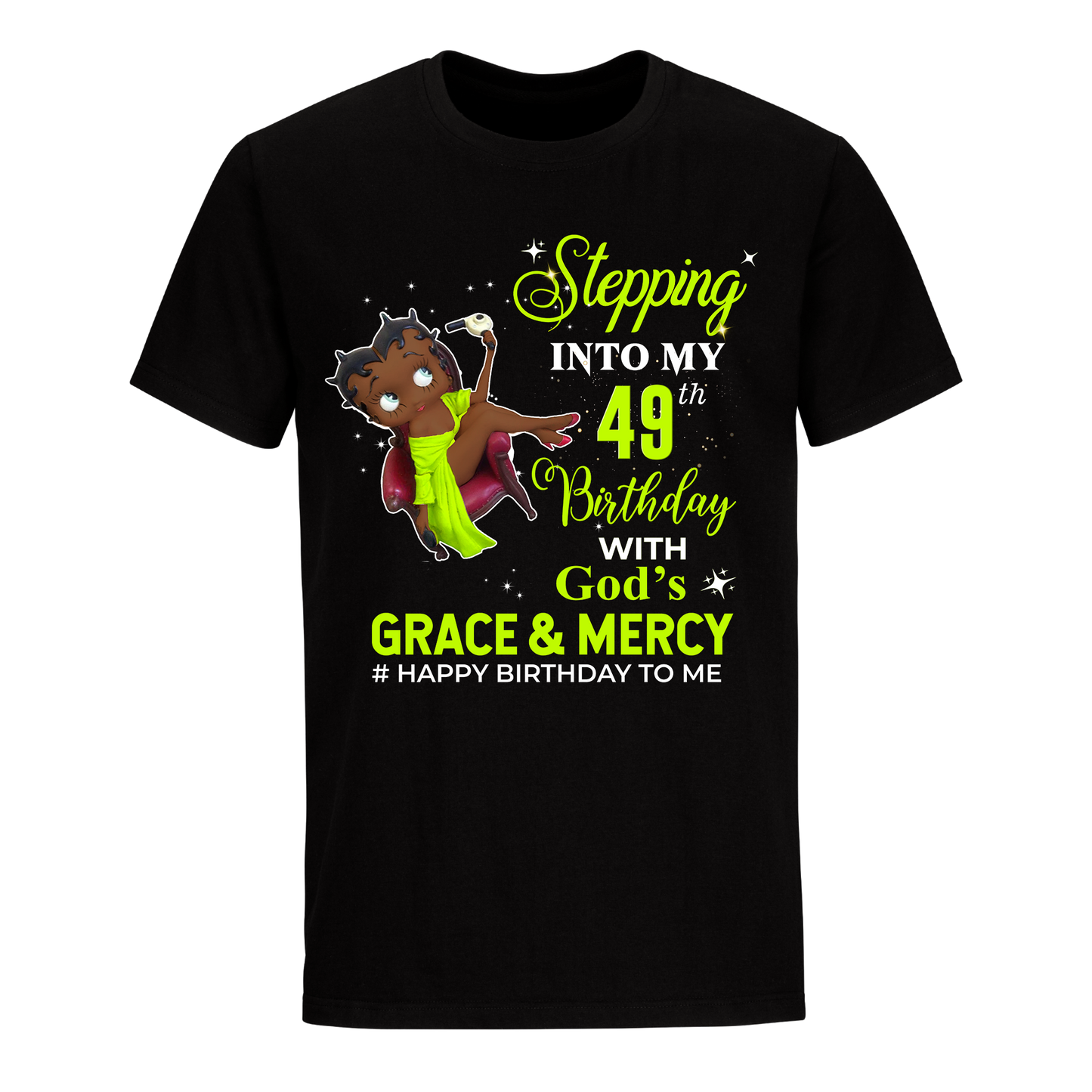 49 STEPPING BLESSED B.B 1 GREEN UNISEX SHIRT