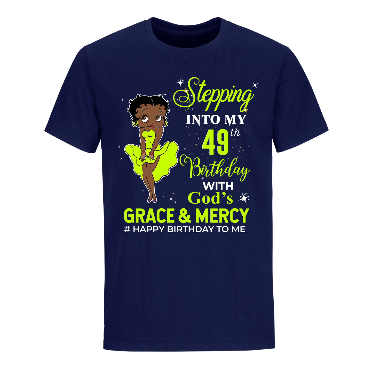 49 STEPPING BLESSED B.B 4 GREEN UNISEX SHIRT