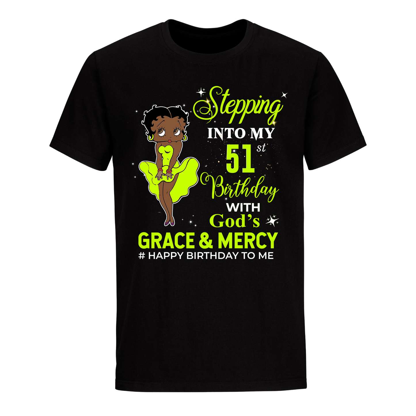 51 STEPPING BLESSED B.B 4 GREEN UNISEX SHIRT