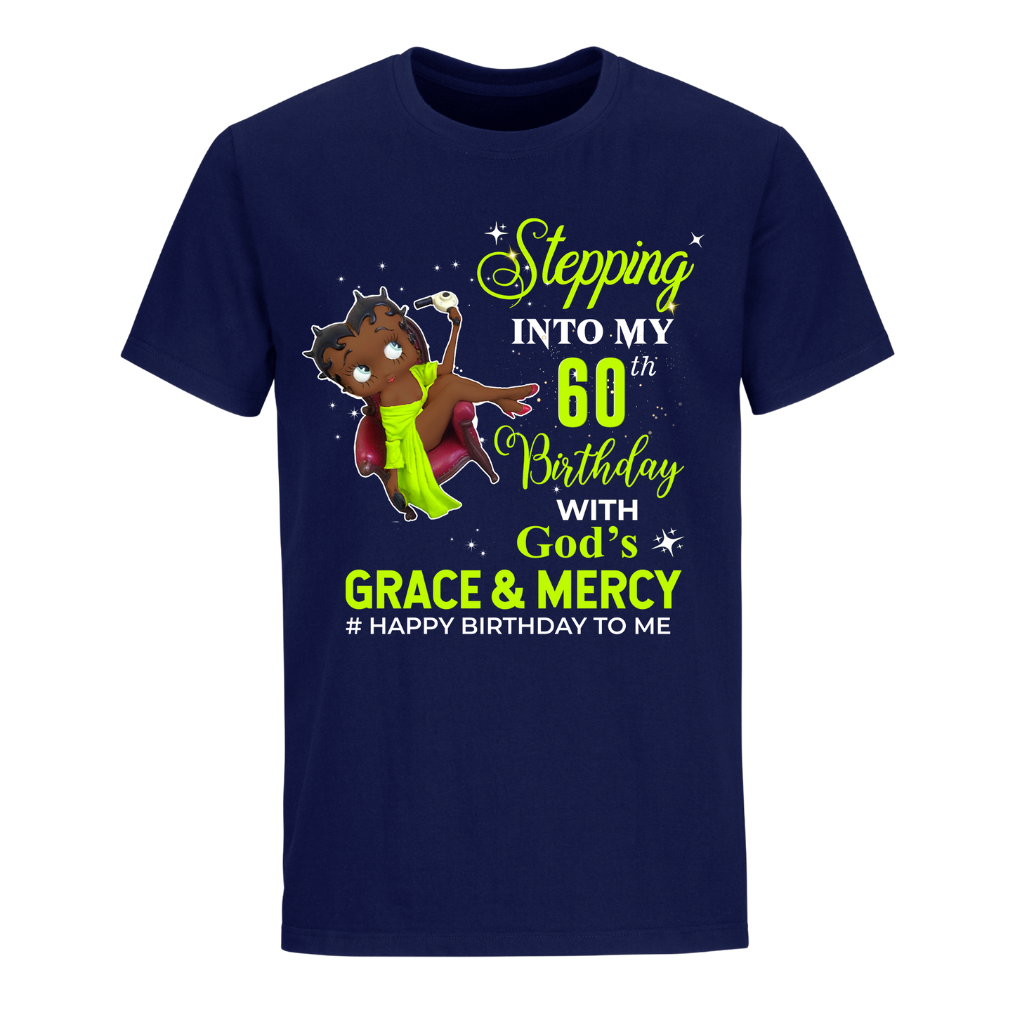 60 STEPPING BLESSED B.B 1 GREEN UNISEX SHIRT