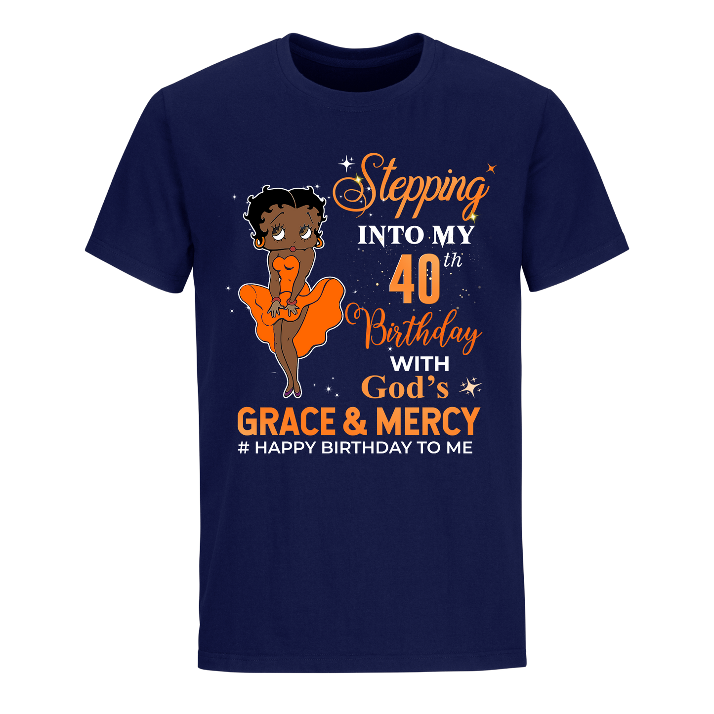 40 STEPPING BLESSED B.B 4 ORANGE UNISEX SHIRT