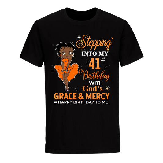 41 STEPPING BLESSED B.B 4 ORANGE UNISEX SHIRT