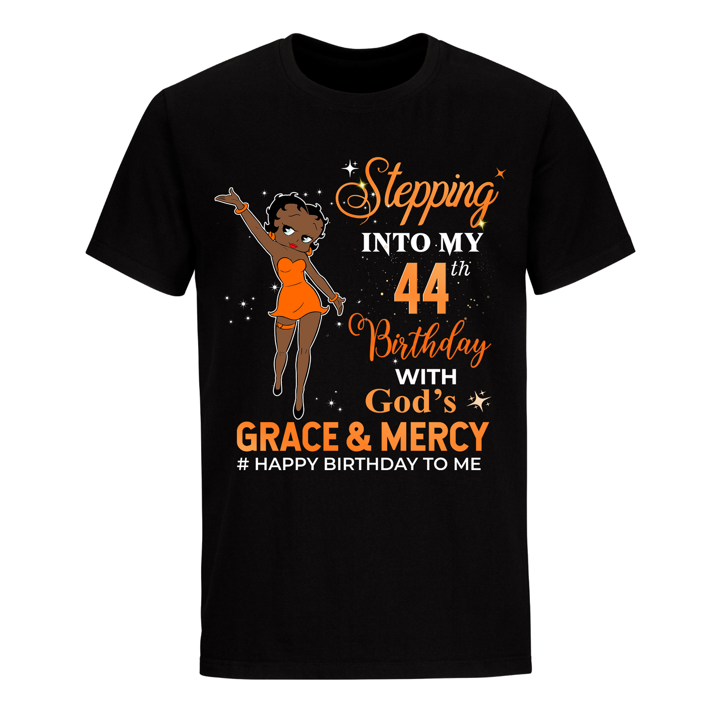 44 STEPPING BLESSED B.B 2 ORANGE UNISEX SHIRT