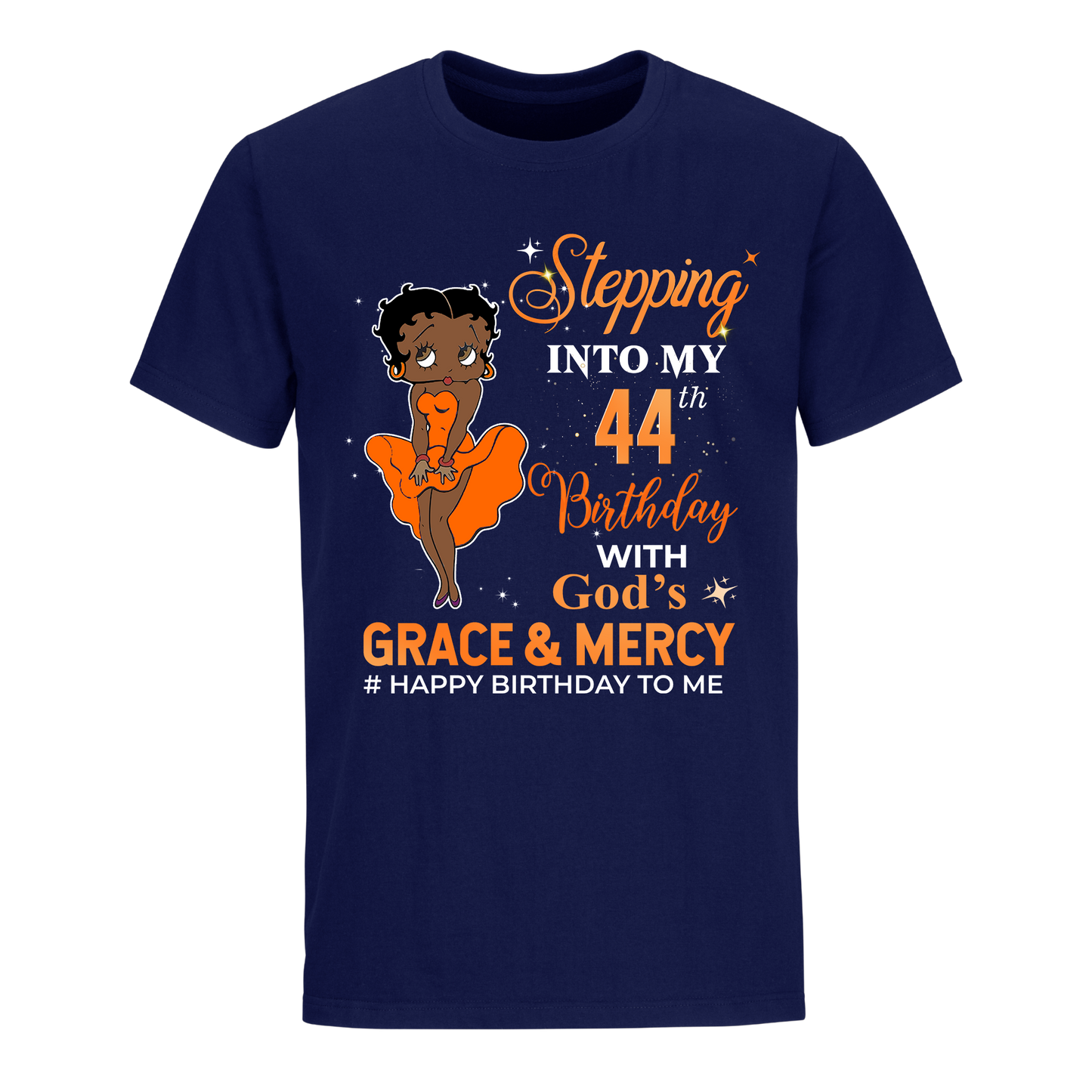 44 STEPPING BLESSED B.B 4 ORANGE UNISEX SHIRT