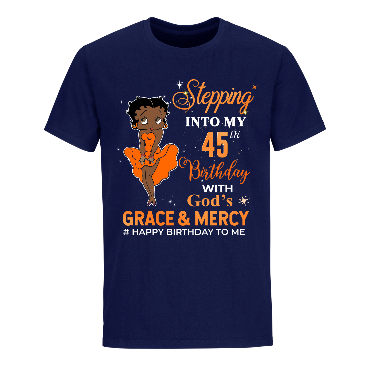 45 STEPPING BLESSED B.B 4 ORANGE UNISEX SHIRT