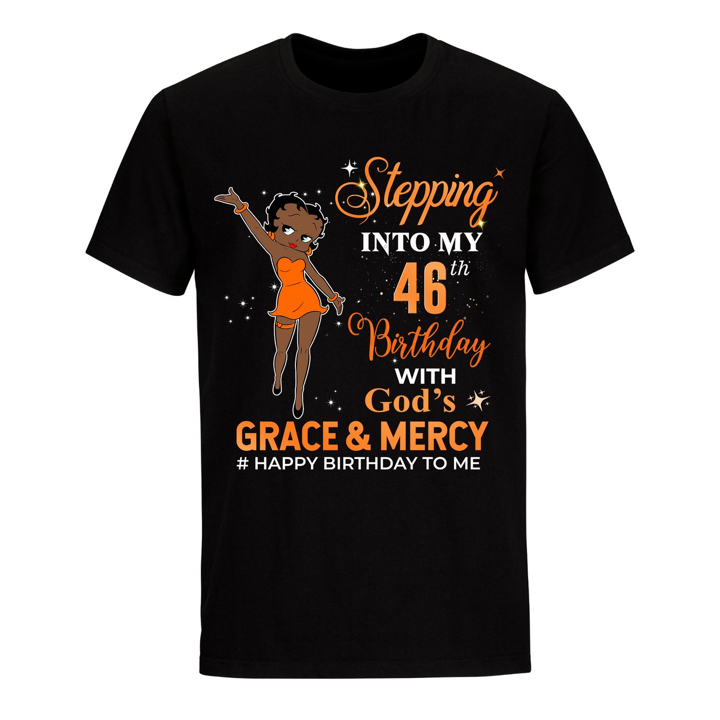 46 STEPPING BLESSED B.B 2 ORANGE UNISEX SHIRT