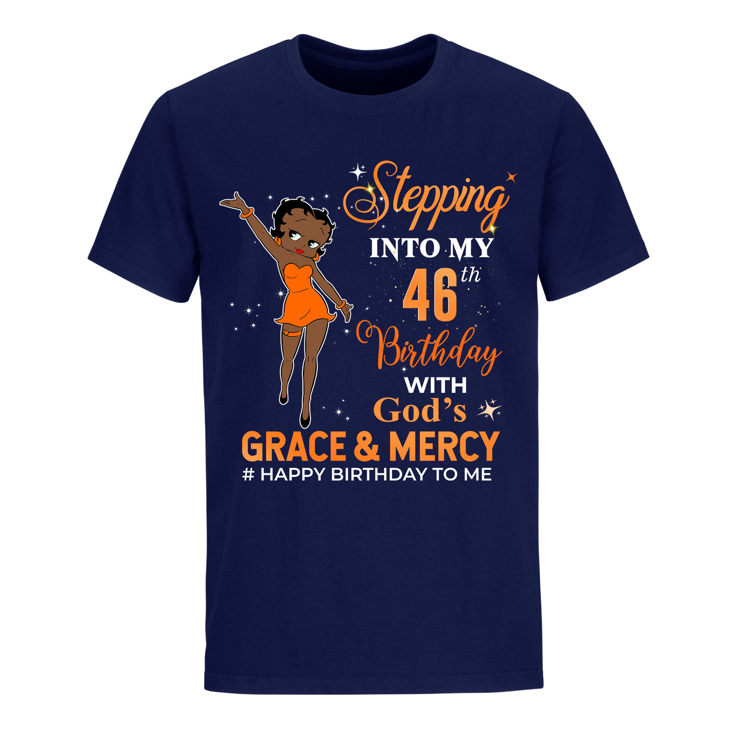 46 STEPPING BLESSED B.B 2 ORANGE UNISEX SHIRT