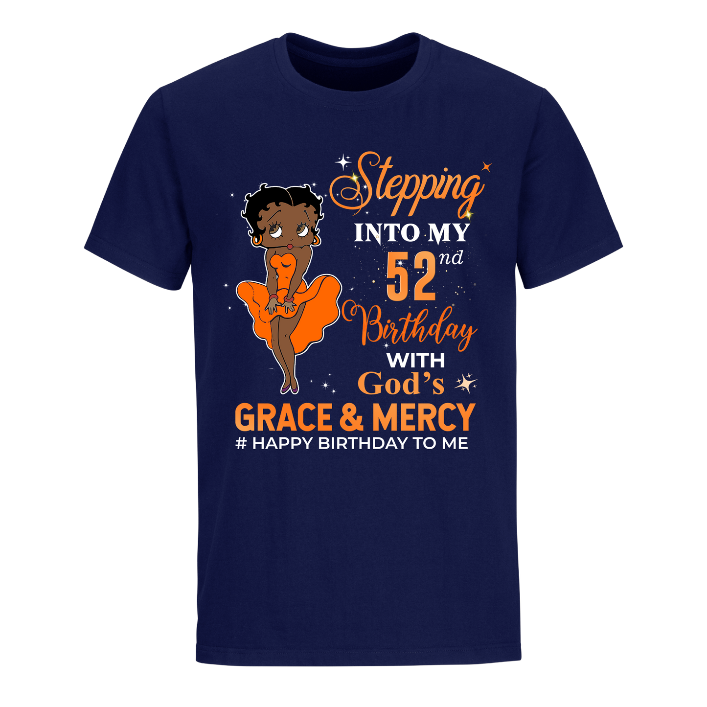 52 STEPPING BLESSED B.B 4 ORANGE UNISEX SHIRT