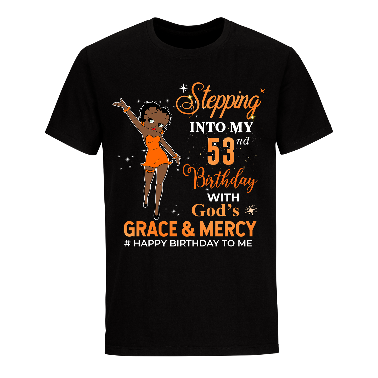 53 STEPPING BLESSED B.B 2 ORANGE UNISEX SHIRT