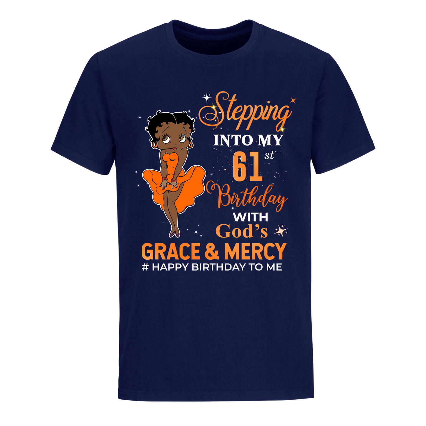 61 STEPPING BLESSED B.B 4 ORANGE UNISEX SHIRT