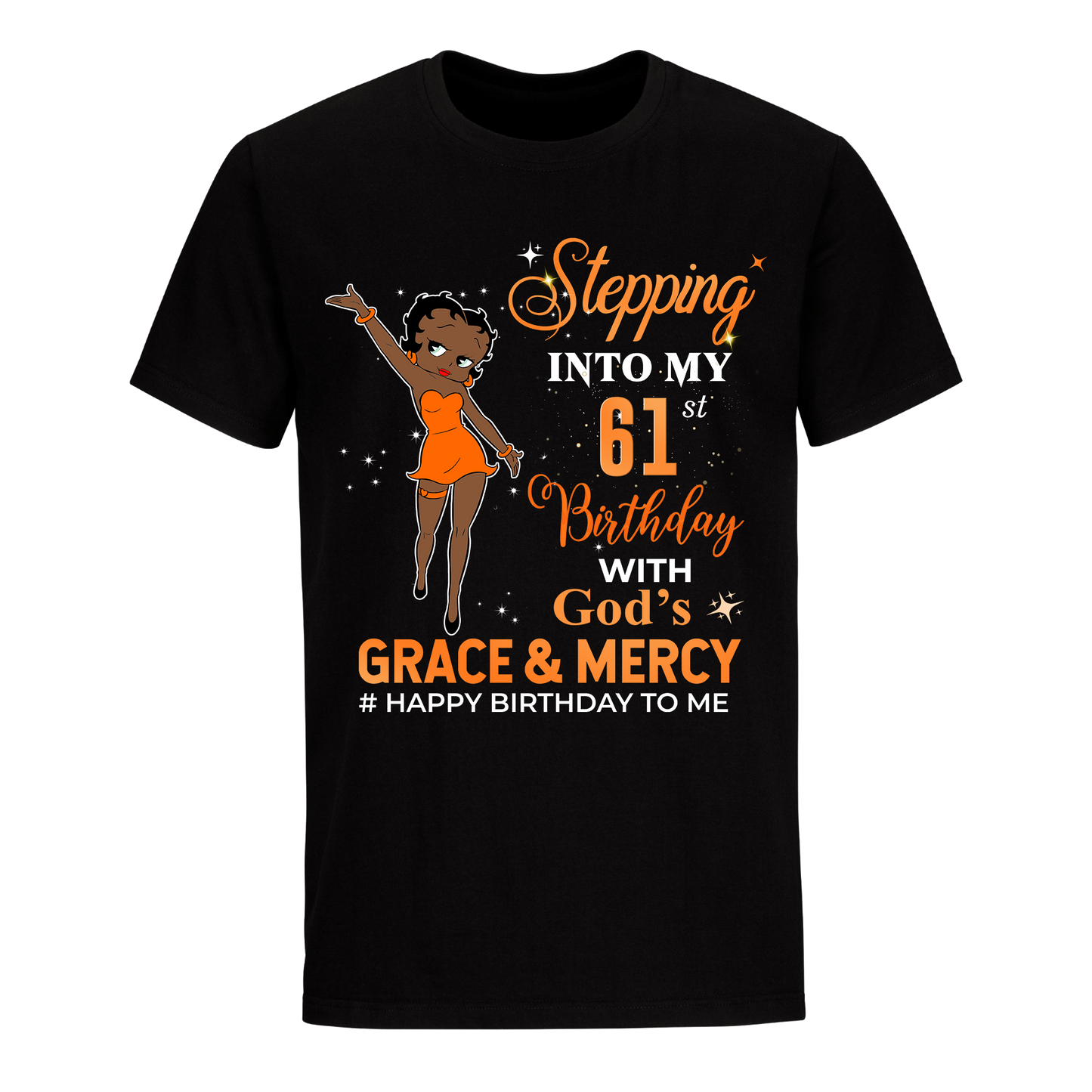 61 STEPPING BLESSED B.B 2 ORANGE UNISEX SHIRT