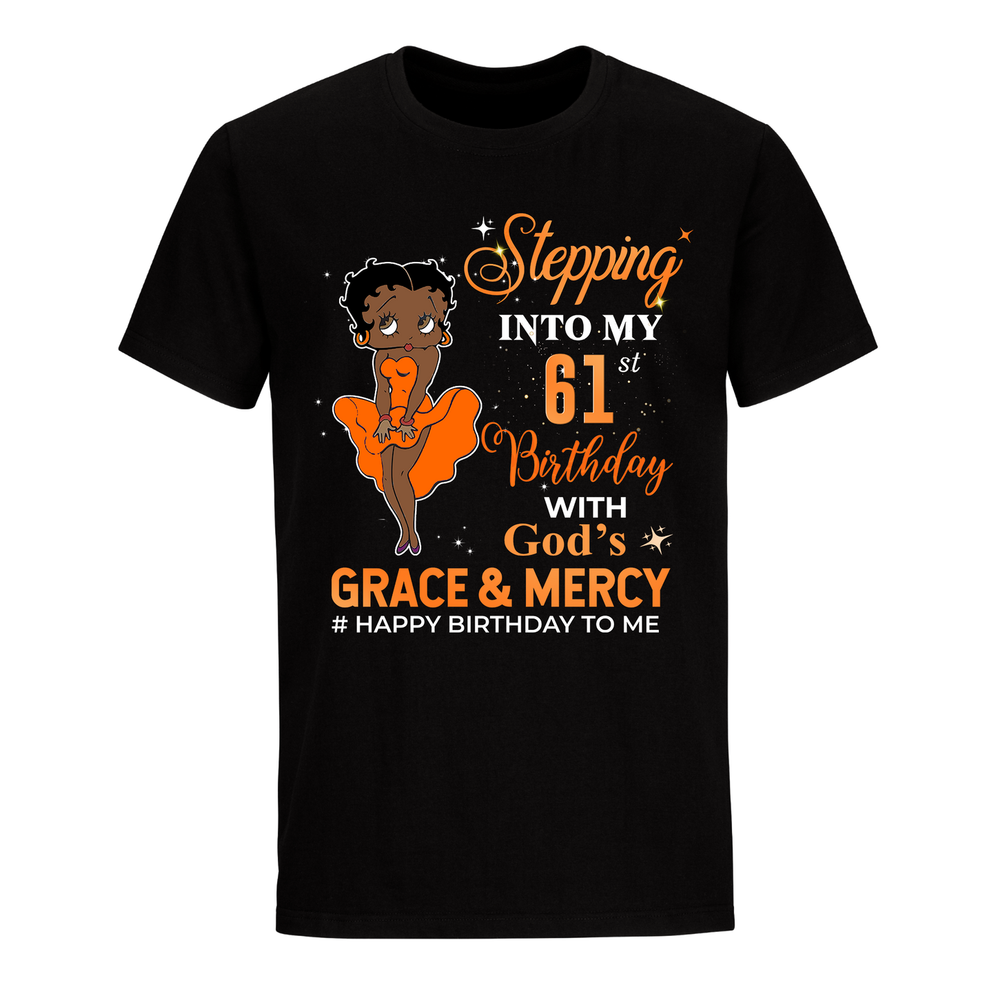 61 STEPPING BLESSED B.B 4 ORANGE UNISEX SHIRT