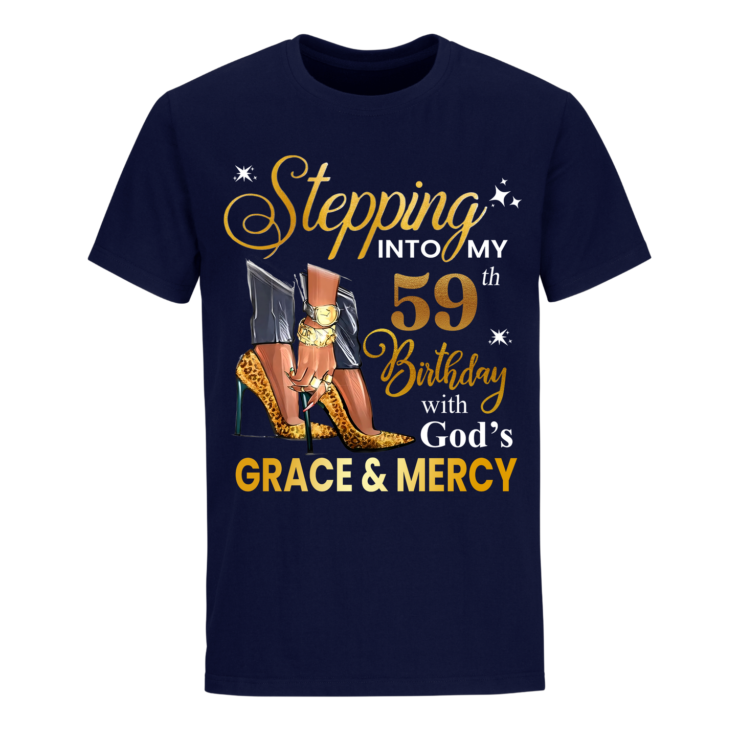 STEPPING INTO MY GRACE AND MERCY 59TH BIRTHDAY UNISEX SHIRT