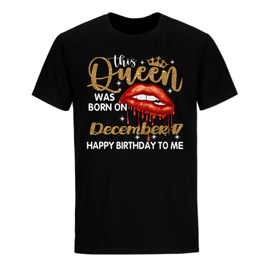 THIS QUEEN WAS BORN ON DECEMBER 17 UNISEX SHIRT