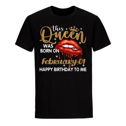 THIS QUEEN WAS BORN ON FEBRUARY 1ST UNISEX SHIRT