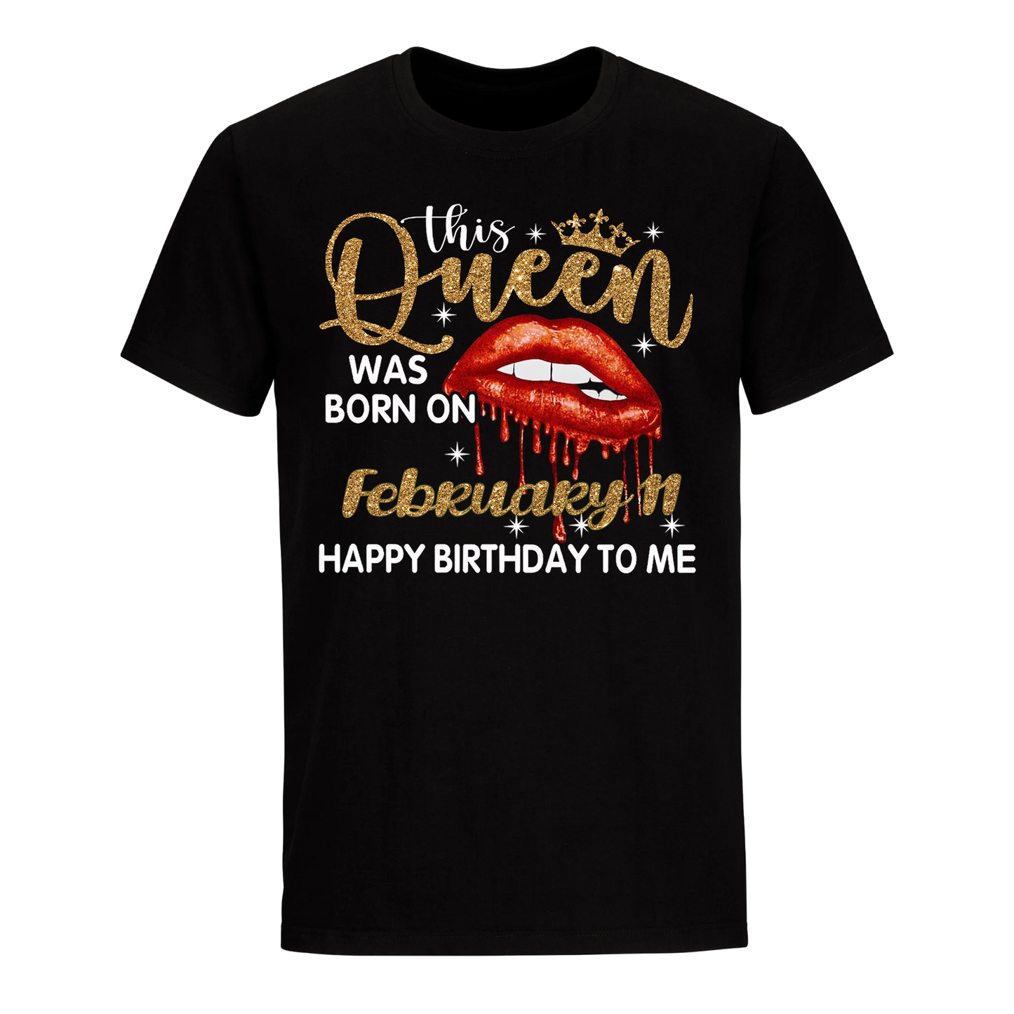 THIS QUEEN WAS BORN ON FEBRUARY 11TH UNISEX SHIRT