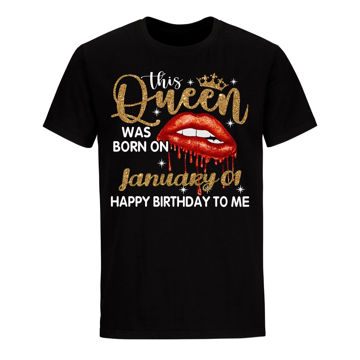 THIS QUEEN WAS BORN ON JANUARY 1ST UNISEX SHIRT