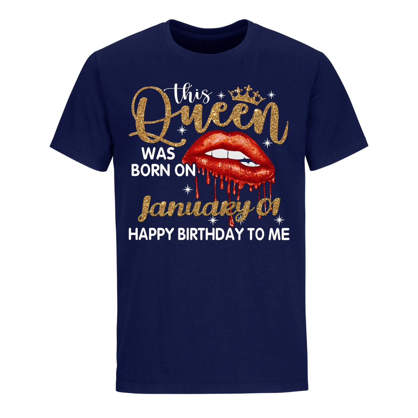 THIS QUEEN WAS BORN ON JANUARY 1ST UNISEX SHIRT