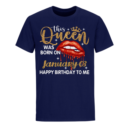 THIS QUEEN WAS BORN ON JANUARY 3RD UNISEX SHIRT