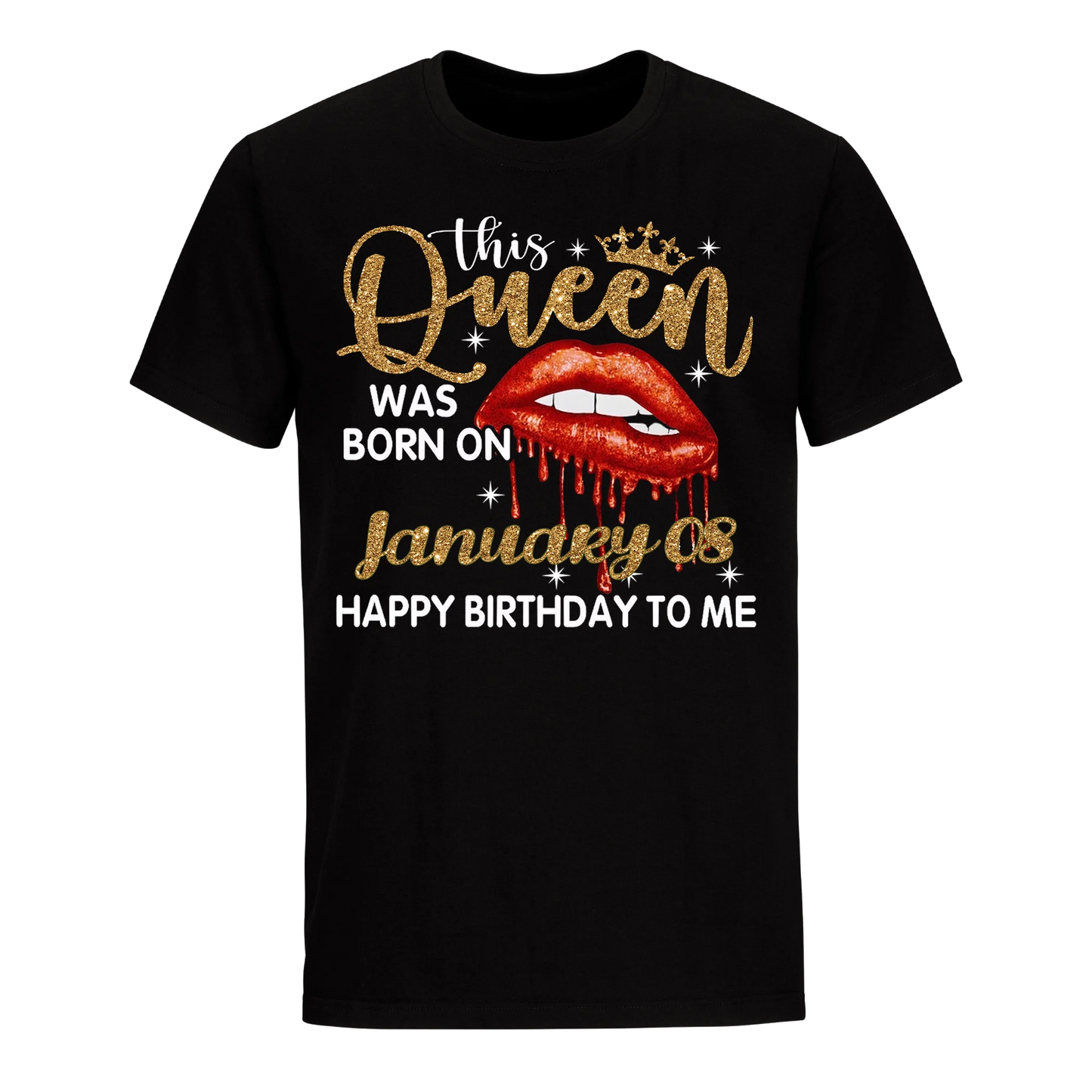 THIS QUEEN WAS BORN ON JANUARY 8TH UNISEX SHIRT