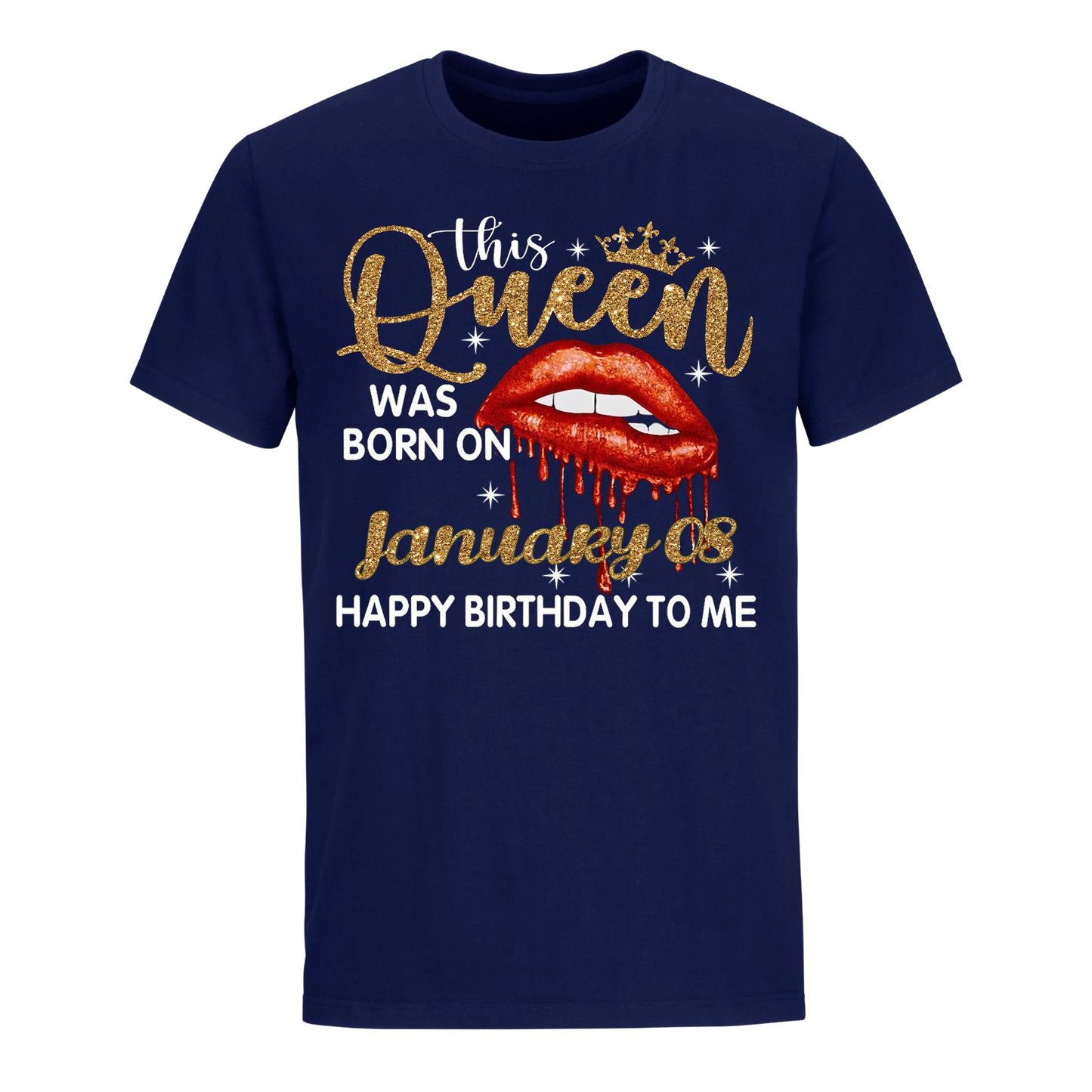 THIS QUEEN WAS BORN ON JANUARY 8TH UNISEX SHIRT