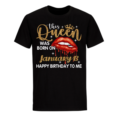 THIS QUEEN WAS BORN ON JANUARY 13TH UNISEX SHIRT