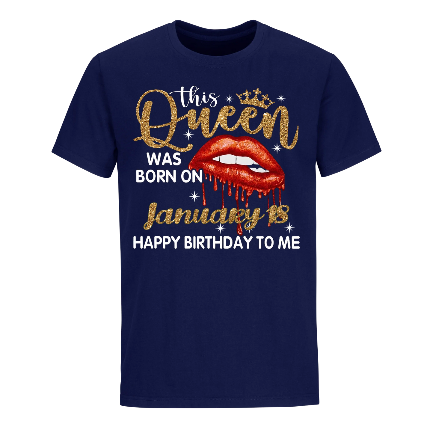 THIS QUEEN WAS BORN ON JANUARY 18TH UNISEX SHIRT