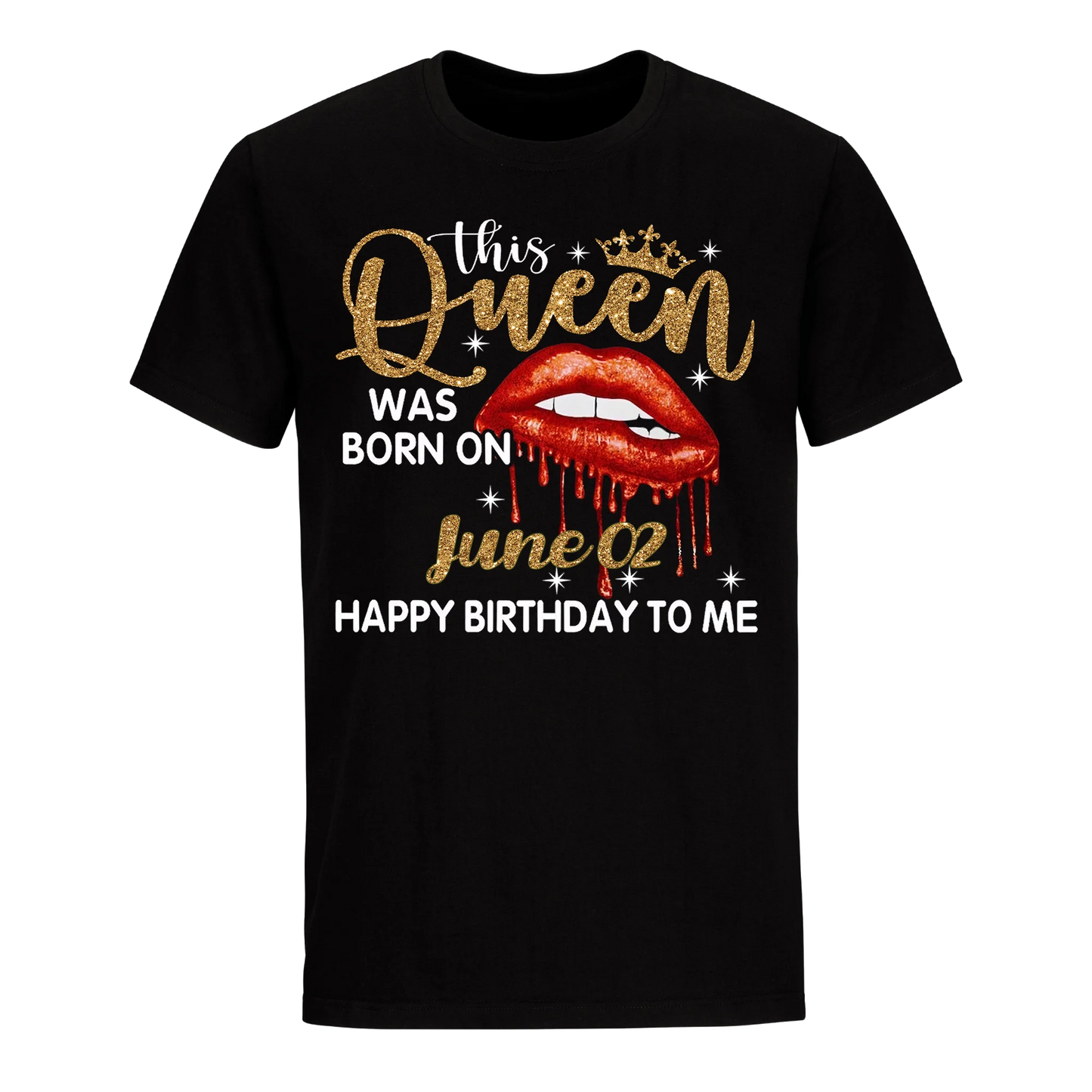 THIS QUEEN WAS BORN ON JUNE 2ND UNISEX SHIRT