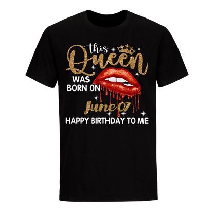 THIS QUEEN WAS BORN ON JUNE 7TH UNISEX SHIRT