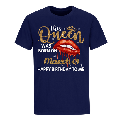 THIS QUEEN WAS BORN ON MARCH 1ST UNISEX SHIRT