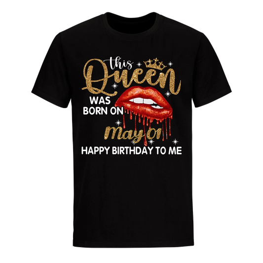 THIS QUEEN WAS BORN ON MAY 1ST UNISEX SHIRT