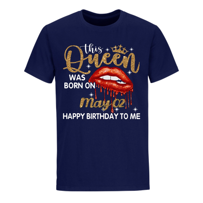 THIS QUEEN WAS BORN ON MAY 2ND UNISEX SHIRT