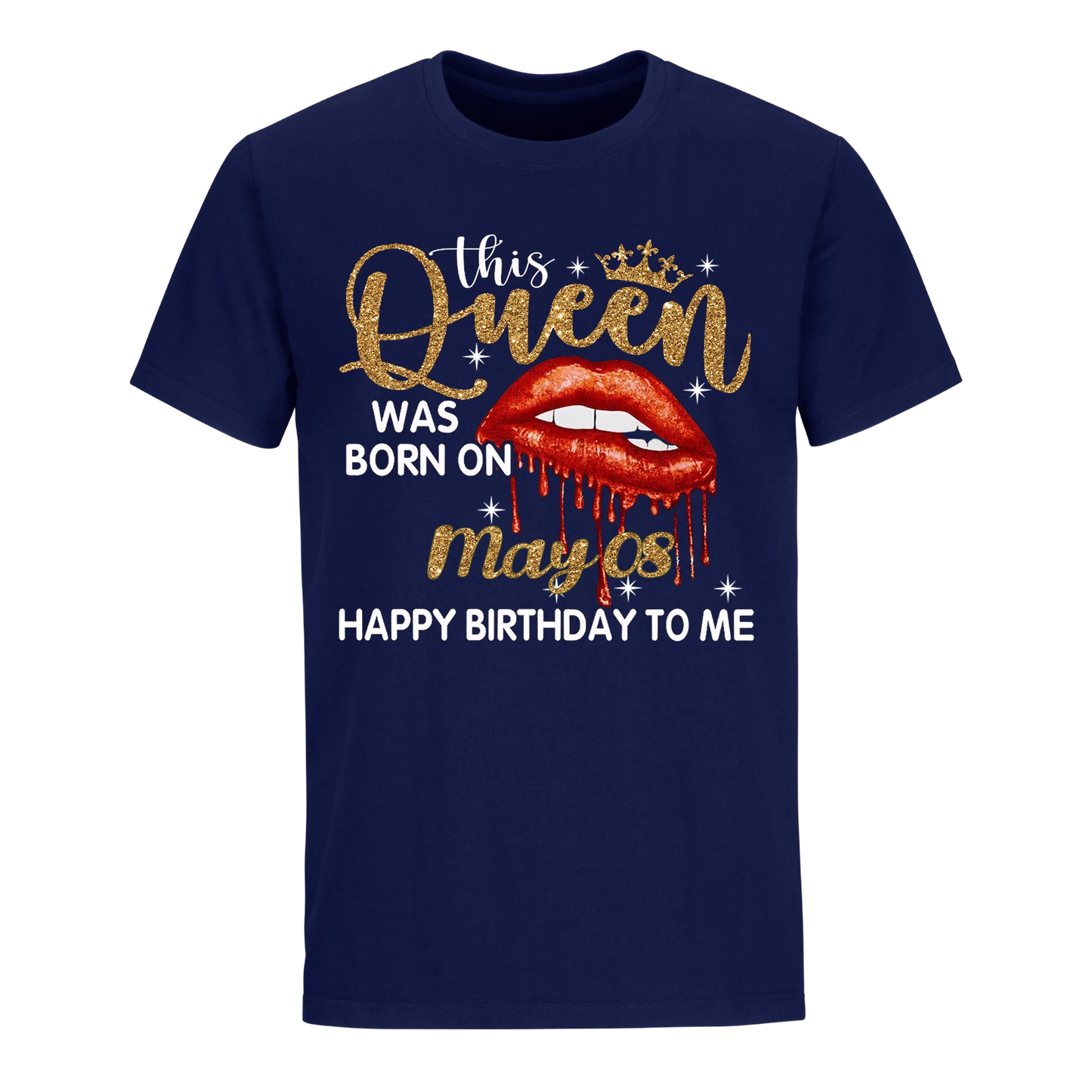 THIS QUEEN WAS BORN ON MAY 8TH UNISEX SHIRT