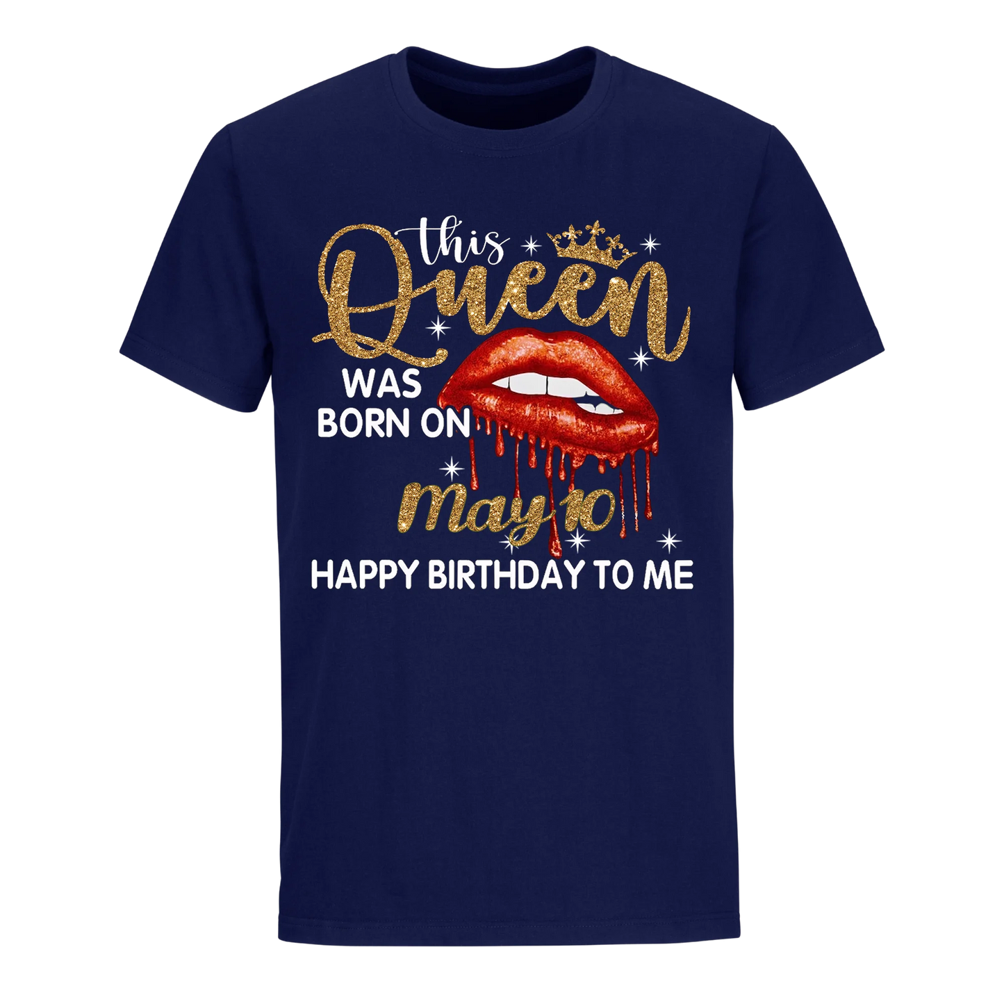 THIS QUEEN WAS BORN ON MAY 10TH UNISEX SHIRT