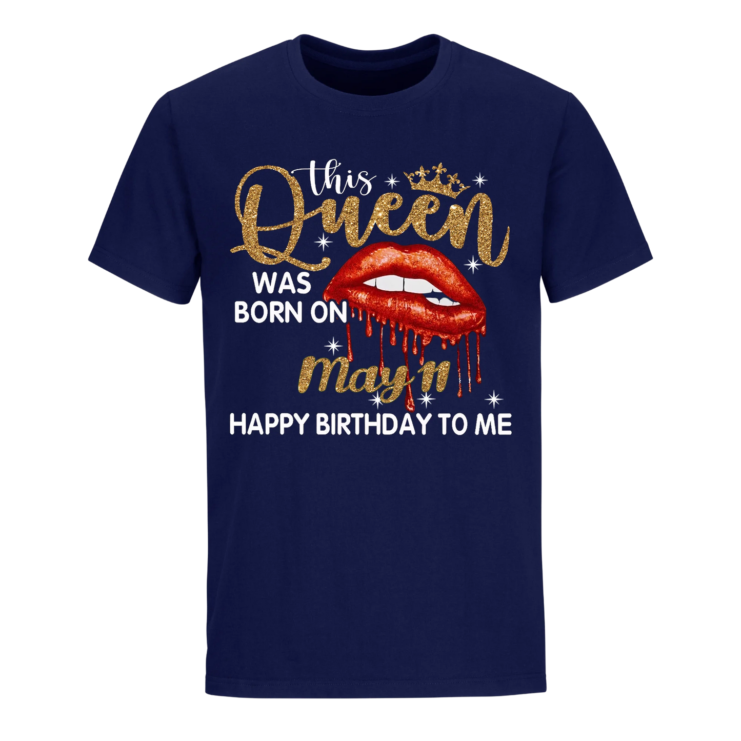 THIS QUEEN WAS BORN ON MAY 11TH UNISEX SHIRT