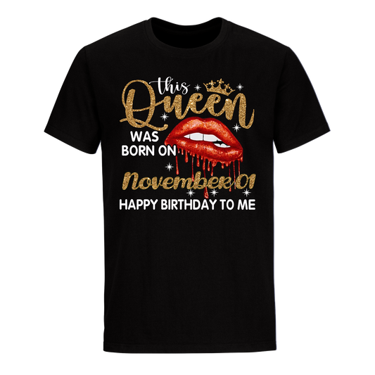 THIS QUEEN WAS BORN ON NOVEMBER 01 UNISEX SHIRT