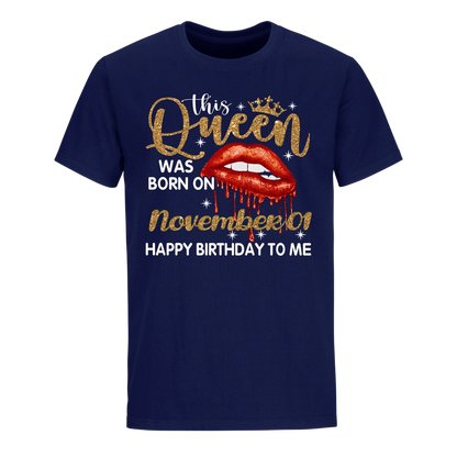 THIS QUEEN WAS BORN ON NOVEMBER 01 UNISEX SHIRT