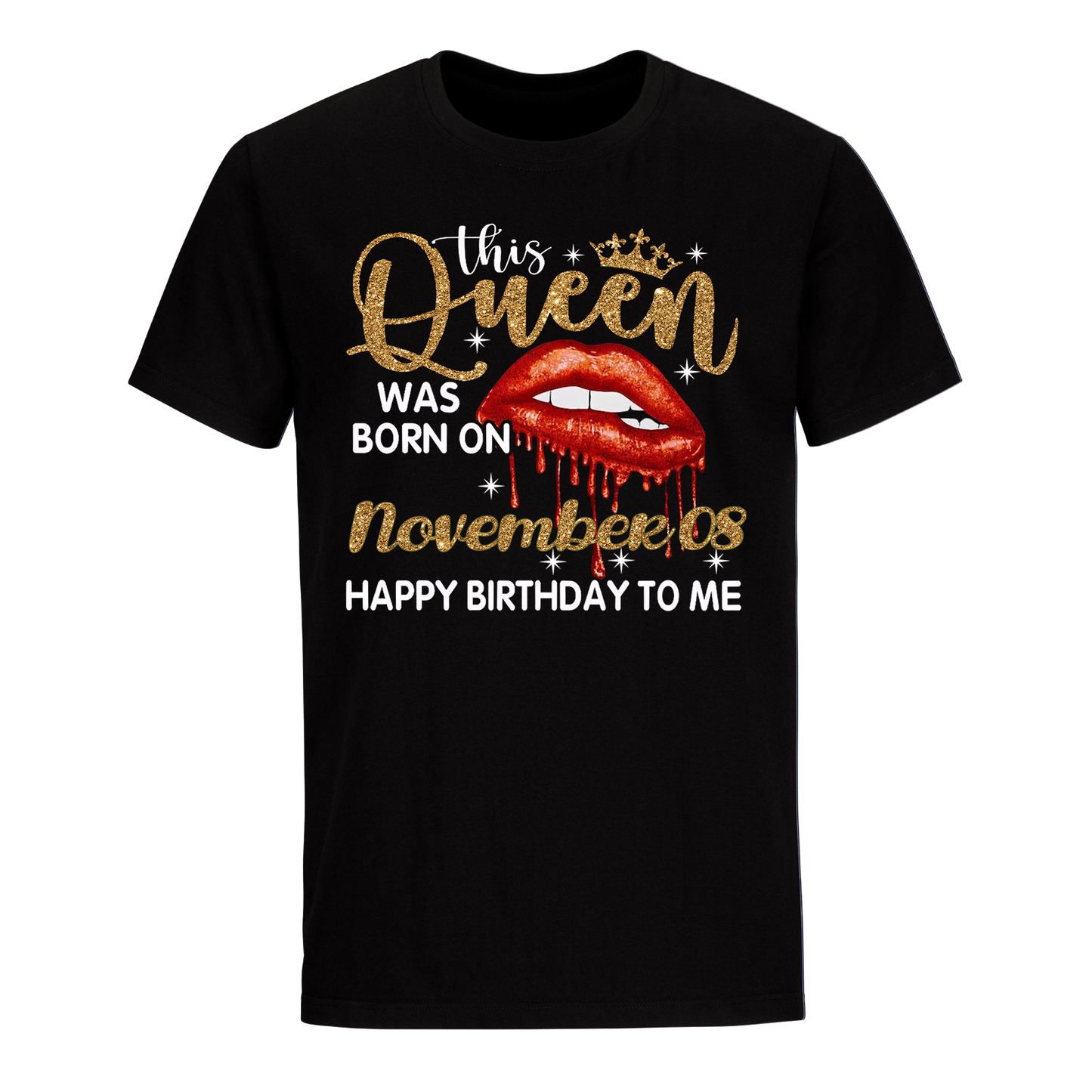 THIS QUEEN WAS BORN ON NOVEMBER 08 UNISEX SHIRT