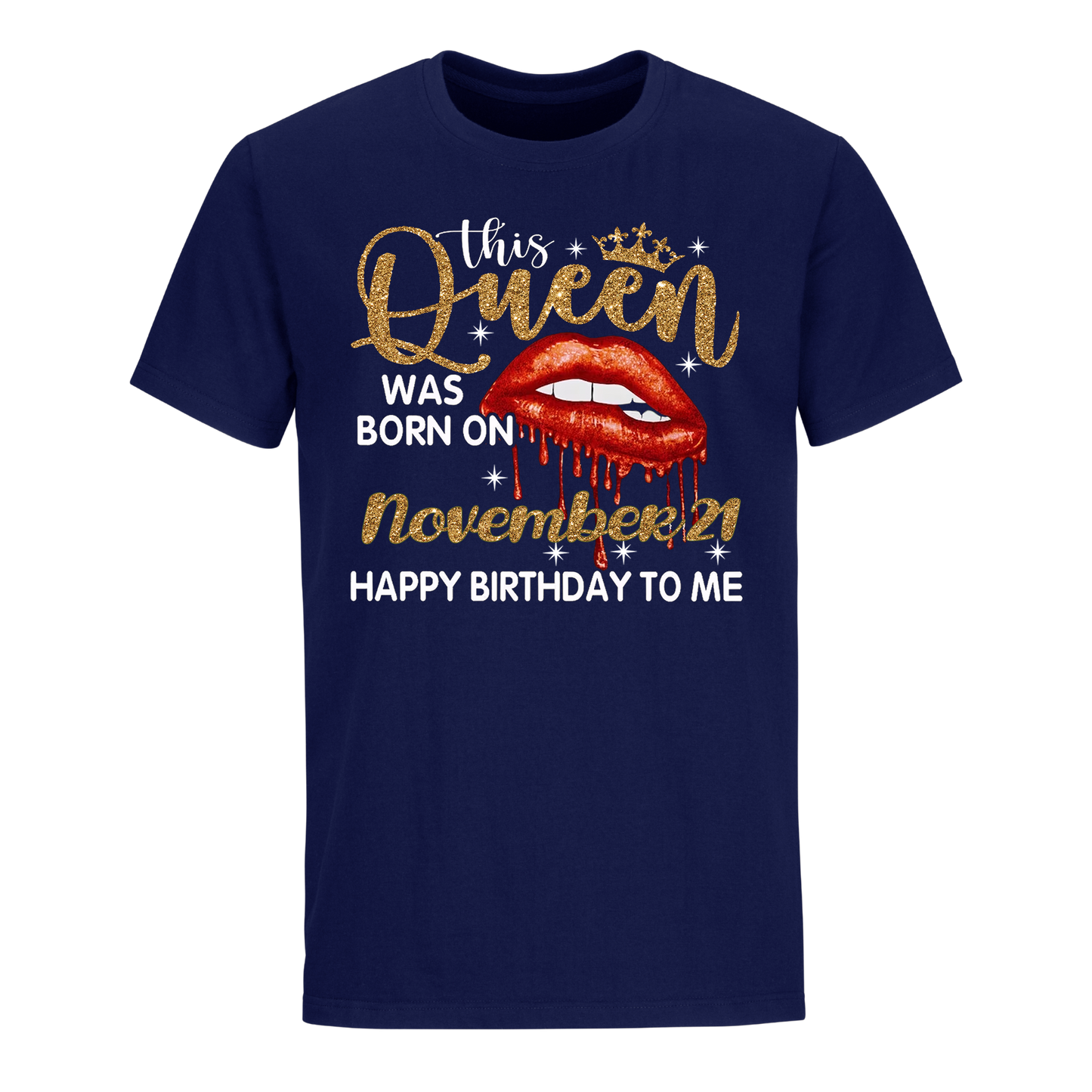 THIS QUEEN WAS BORN ON NOVEMBER 21 UNISEX SHIRT