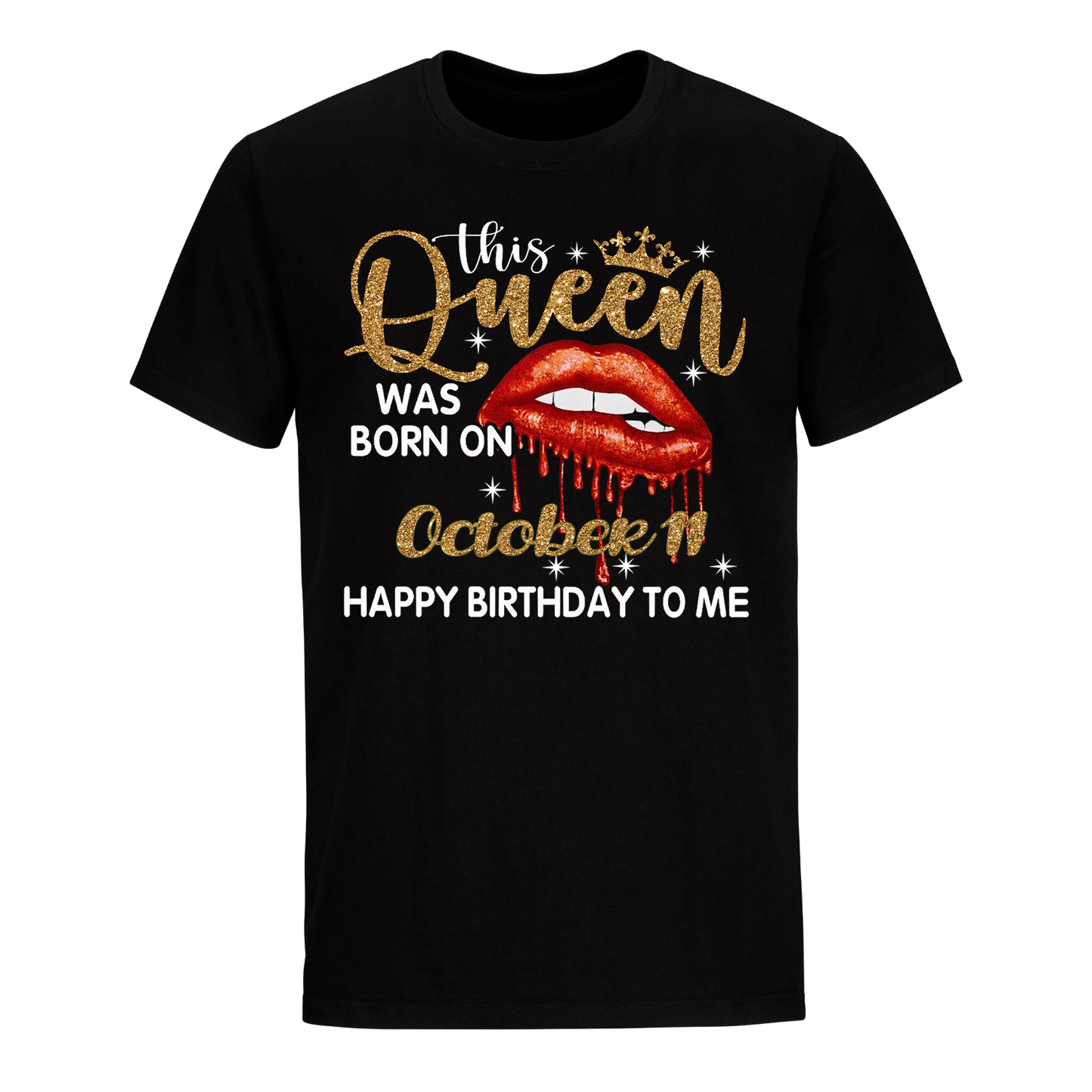 THIS QUEEN WAS BORN ON OCTOBER 11 UNISEX SHIRT