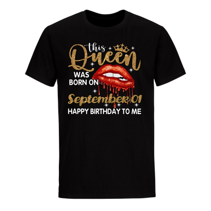 THIS QUEEN WAS BORN ON SEPTEMBER 01 UNISEX SHIRT