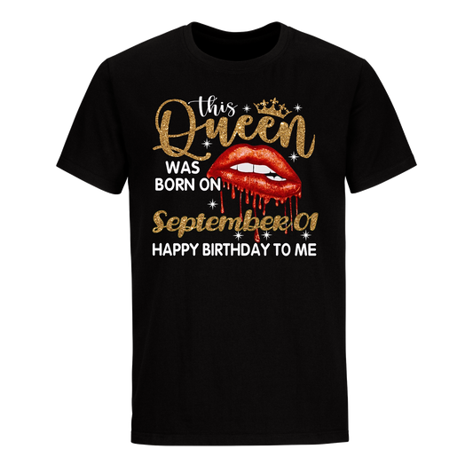 THIS QUEEN WAS BORN ON SEPTEMBER 01 UNISEX SHIRT