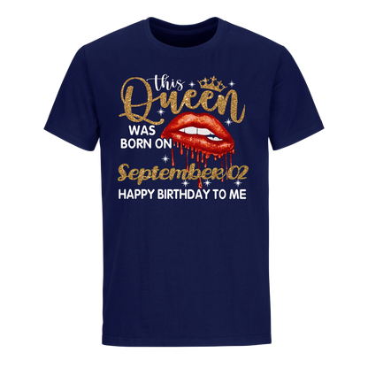 THIS QUEEN WAS BORN ON SEPTEMBER 02 UNISEX SHIRT