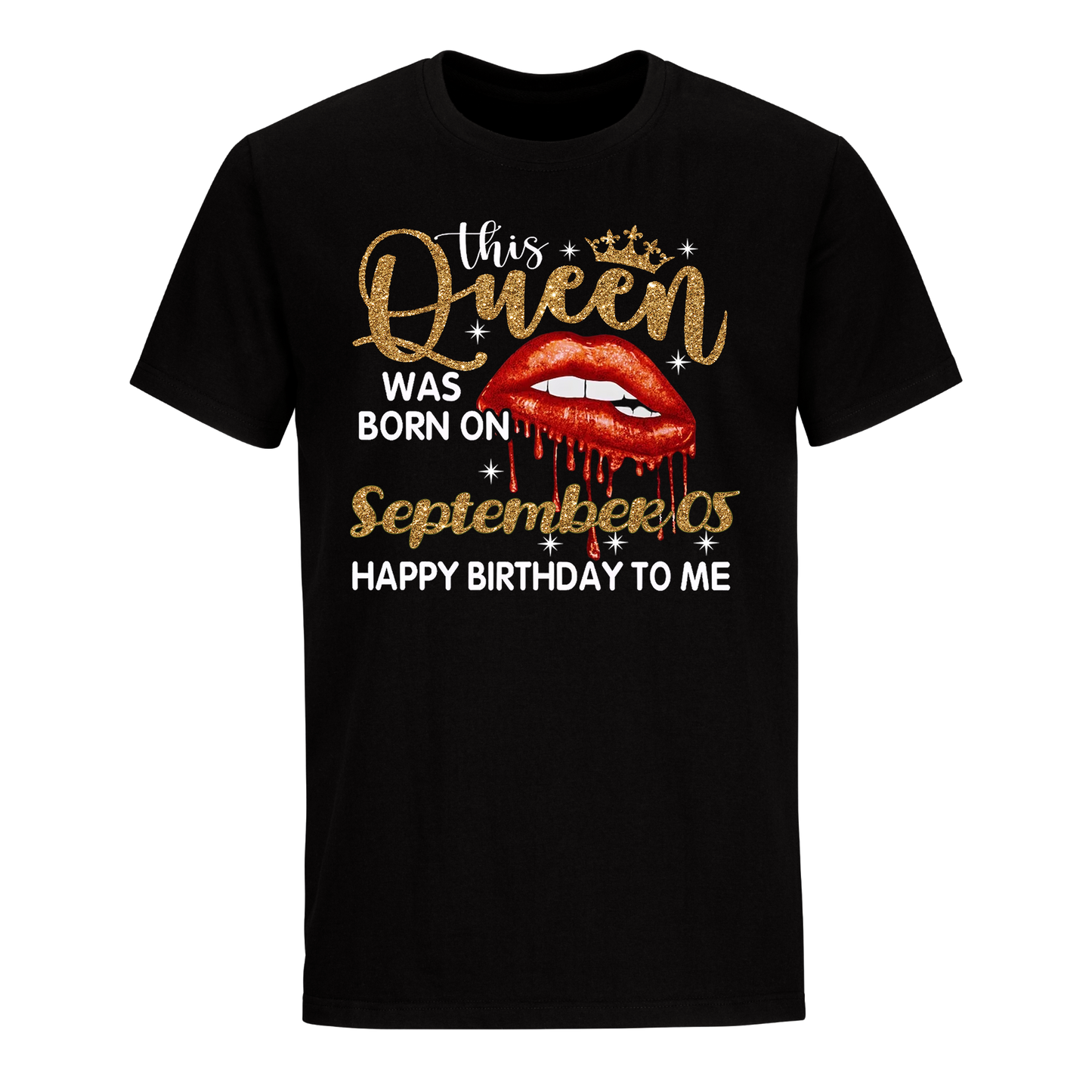 THIS QUEEN WAS BORN ON SEPTEMBER 05 UNISEX SHIRT