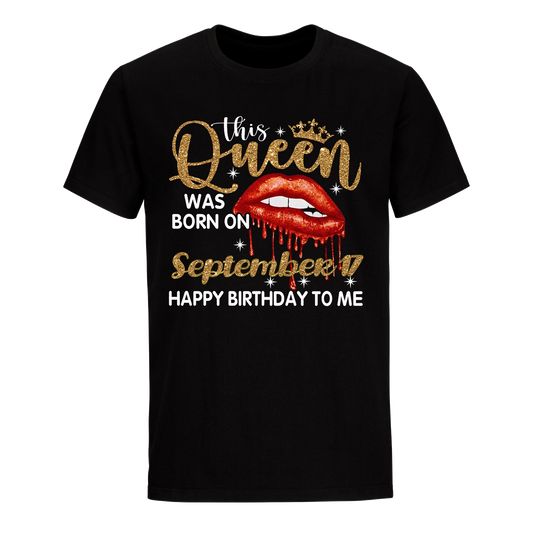 THIS QUEEN WAS BORN ON SEPTEMBER 17 UNISEX SHIRT